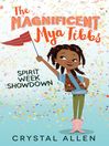 Cover image for The Magnificent Mya Tibbs